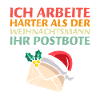 Postbote ARBEITE HÄRTER ALS DER WEIHNACHTSMANN