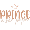 Prince to his dad