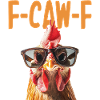 Chicken Glasses F-Caw-F