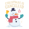 Fröhlicher Schneemann – Christmas is Cancelled