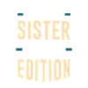 La Seule Sœur Édition Limitée