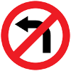 Left turn prohibited, traffic signs