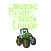 Tausche Bruder Gegen Traktor