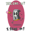 Icecream ? I scream !