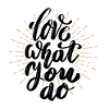 Love What You Do – Inspirational Motif