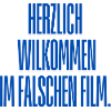 Herzlich Willkommen Im Falschen Film