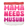Mama Needs Musubi