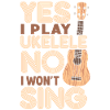 Hawaiian Ukulele Uke Yes I Play