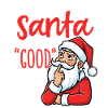 Funny, dear Santa, define good