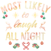 Most likely to laugh all night
