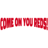 Come On You Reds! Stadium Cheer