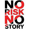 No Risk No Story