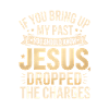 Jesus Dropped the Charges