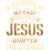 Jesus Dropped The Charges Tee