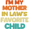 Jeg er min svigermors yndlingsbarn t