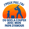 Bois à couper avec papa d'amour