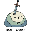 Not Today Excalibur Stone