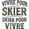 Vivre pour skier, skier pour vivre