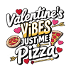 Valentine's Vibes Pizza Love