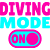 Mode plongée activé – Tauchen