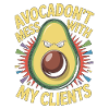 Nutritionist Avocadon't Mess With My Dietitian
