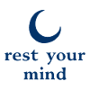Rest Your Mind Mond Achtsamkeit Statement