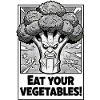 Angry Broccoli Saying: Eat Your Vegetables
