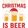 Tutto quello che voglio per Natale è birra! Regalo divertente