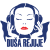 DUŠA REJUJE