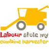 Labour stole my combine harvester