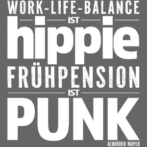 Frühpension ist Punk