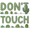 Do Not Touch — Green Cactus