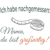 I measured – Mom, you're great!