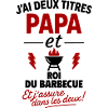Papa Roi Du Barbecue Deux Titres
