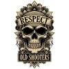 Respect Old Shooters Shooter Skull