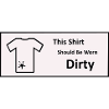 Dirty Shirt