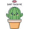 Kawaii Cactus Do Not Touch