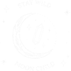 STAY_WILD_MOOON_CHILD