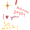 Maman Papa, je t’aime.