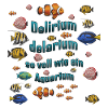 Delirium Delarium Aquarium