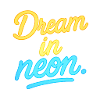 Dream in neon light