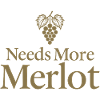 Needs More Merlot Wein Spruch