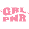 GRL PWR Feminine Style
