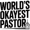 World’s Okayest Pastor