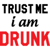 Trust Me I'm Drunk - Alcohol