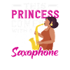 Saxophone Princess Saxophonist Band Girl