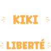 Attention Kiki en Liberté