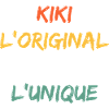 Kiki Original The True Unique
