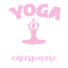 Yoga gives you superpowers