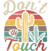 Don't Touch Retro Cactus